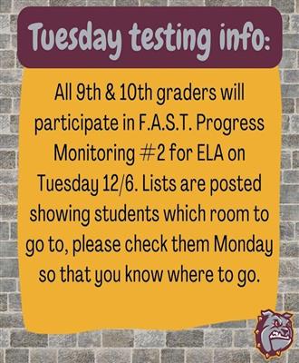  Flyers that says FAST Testing for all 9th & 10th graders